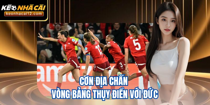 Cơn địa chấn vòng bảng Thụy Điển với Đức