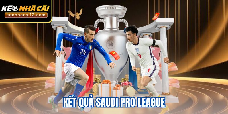 Cập Nhật Kết Quả Saudi Pro League 2024–2025 Đầy Đủ Nhất
