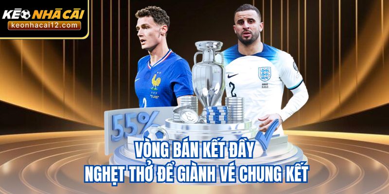 Vòng bán kết đầy nghẹt thở để giành vé chung kết